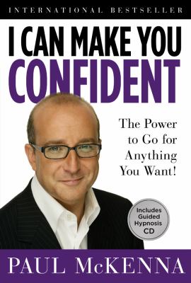 I can make you confident : the power to go for anything you want! /