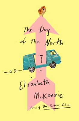 The dog of the north : a novel /