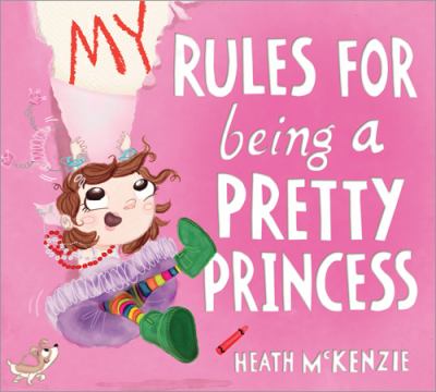 My rules for being a pretty princess /