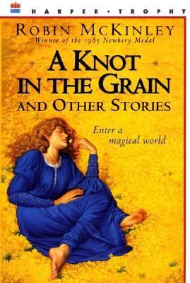 A knot in the grain and other stories /