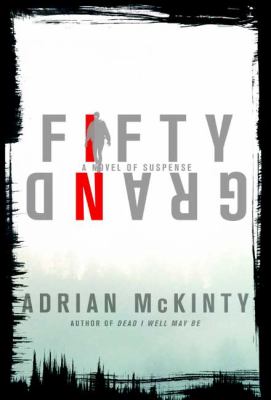 Fifty grand : a novel of suspense /
