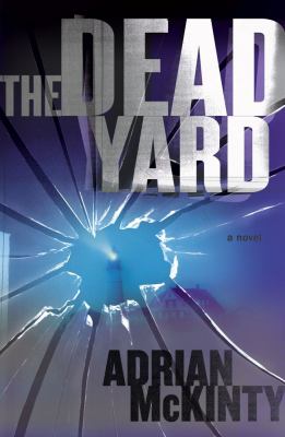 The dead yard : a novel /