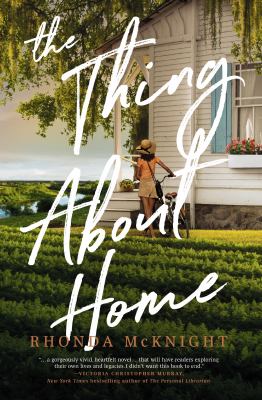 The thing about home : a novel /