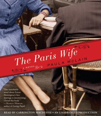 The Paris wife [compact disc, unabridged] : a novel /