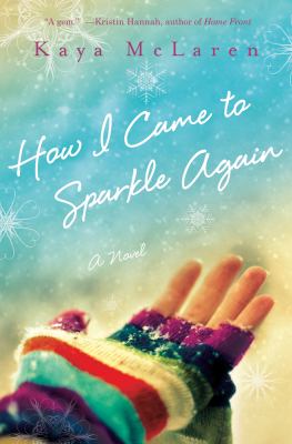 How I came to Sparkle again : a novel /
