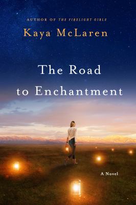 The road to enchantment /