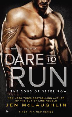 Dare to run : the Sons of Steel Row /