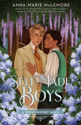 Self-made boys : a Great Gatsby remix /