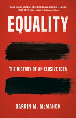 Equality : the history of an elusive idea /