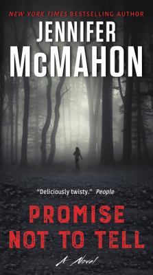 Promise not to tell : a novel /