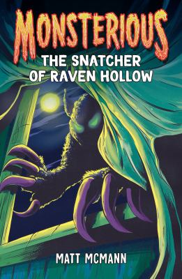 The snatcher of Raven Hollow /