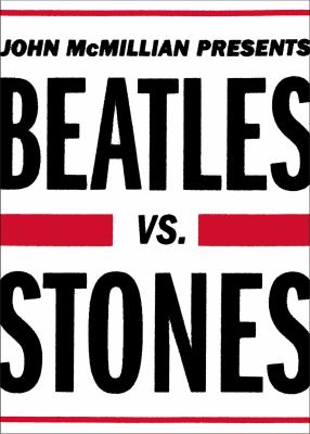 Beatles vs. Stones /