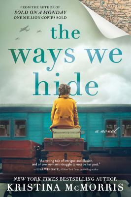 The ways we hide : a novel /