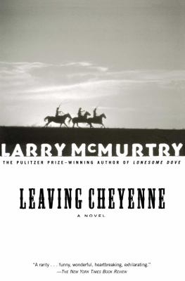 Leaving Cheyenne : [a novel] /