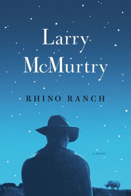 Rhino ranch : a novel /