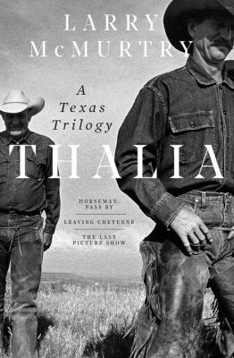Thalia : a Texas trilogy /