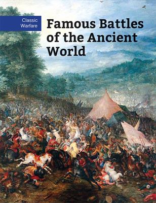 Famous battles of the ancient world /