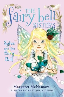 Sylva and the Fairy Ball /