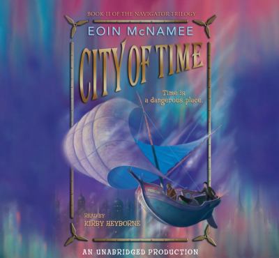 City of Time [compact disc, unabridged] /