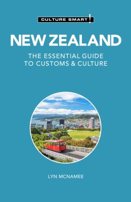 New Zealand : the essential guide to customs & culture /