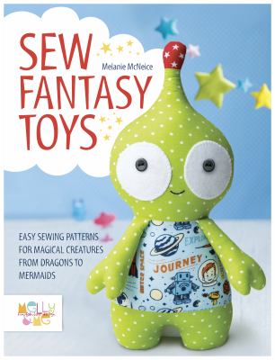 Sew fantasy toys /