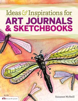 Ideas & inspirations for art journals & sketchbooks /