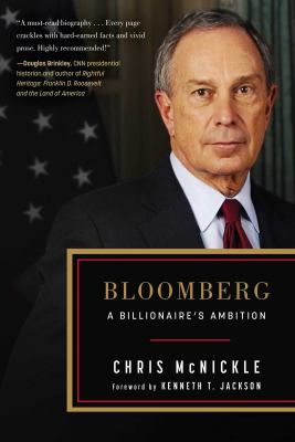 Bloomberg : a billionaire's ambition /