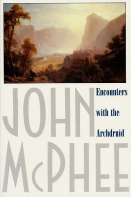 Encounters with the archdruid /