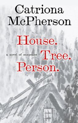 House. tree. person [large type] : a novel /