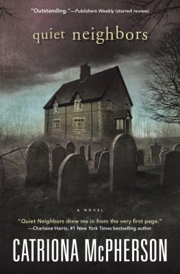 Quiet neighbors : a novel /