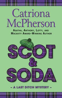 Scot & soda [large type] /