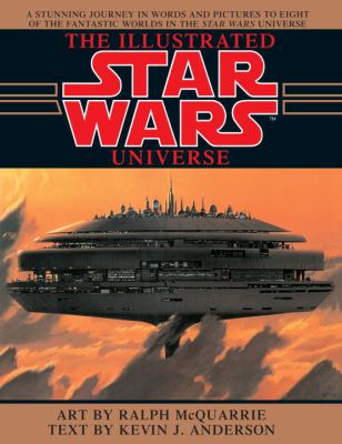 The illustrated Star Wars universe /