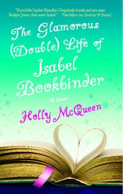 The glamorous (double) life of Isabel Bookbinder /
