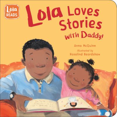 brd Lola loves stories with Daddy /