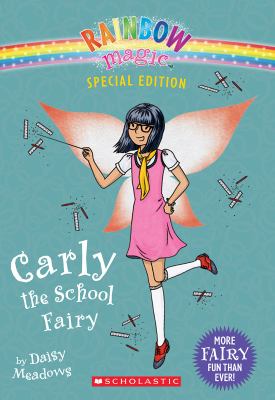 Carly the school fairy /