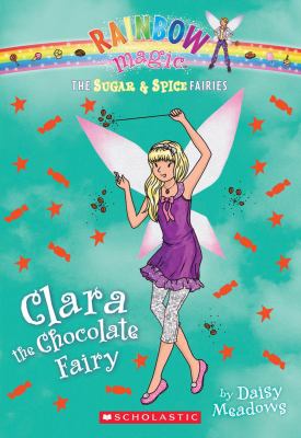 Clara the chocolate fairy /