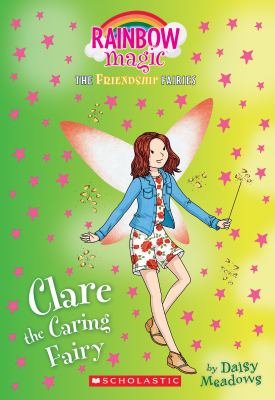 Clare the caring fairy /