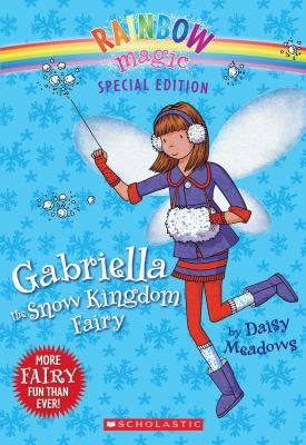 Gabriella the snow kingdom fairy /