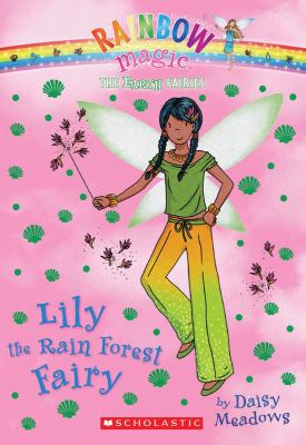 Lily the rain forest fairy /