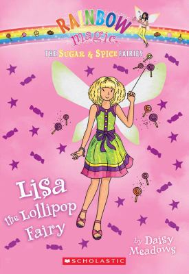 Lisa the lollipop fairy /