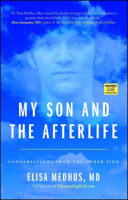 My son and the afterlife : conversations from the other side /