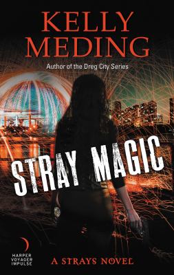 Stray magic /