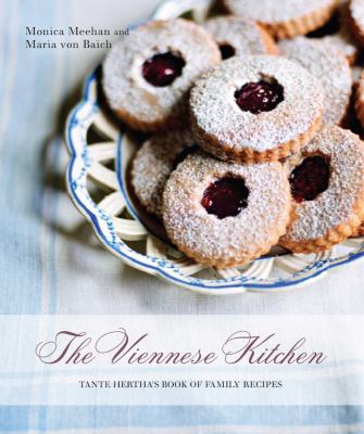 The Viennese kitchen : Tante Hertha's book of family recipes /