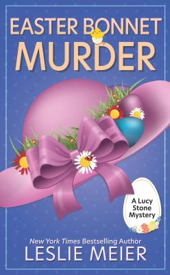 Easter bonnet murder [large type] /