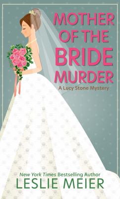 Mother of the bride murder [large type] /