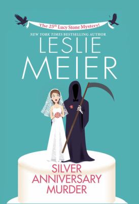 Silver anniversary murder [large type] : a Lucy Stone mystery /