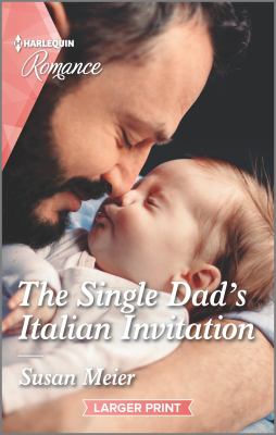 The single dad's Italian invitation /
