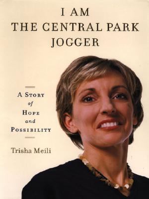 I am the Central Park jogger : [large type] : a story of hope and possibility /
