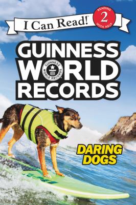 Guinness world records. Daring dogs /