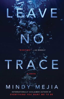 Leave no trace: a novel [ebook].